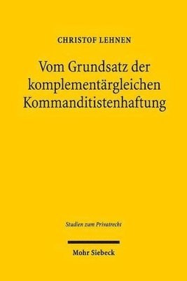 bokomslag Vom Grundsatz der komplementrgleichen Kommanditistenhaftung