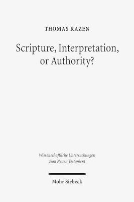 bokomslag Scripture, Interpretation, or Authority?