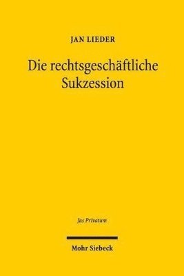 bokomslag Die rechtsgeschftliche Sukzession