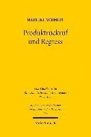 Mareike Schmidt - Produktrückruf und Regress, Häftad