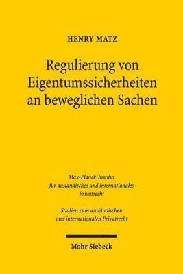 Regulierung von Eigentumssicherheiten an beweglichen Sachen