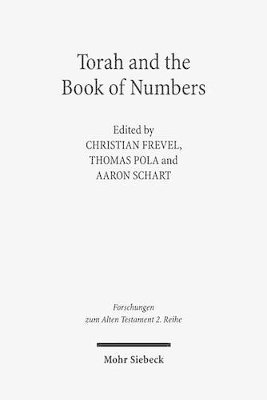 Thomas Pola, Christian Frevel, Aaron Schart - Torah and the Book of Numbers, Häftad