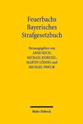 bokomslag Feuerbachs Bayerisches Strafgesetzbuch