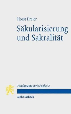 bokomslag Skularisierung und Sakralitt