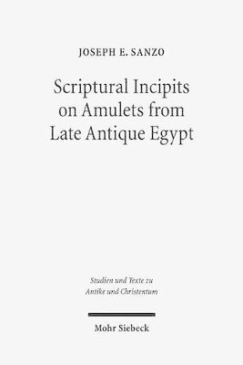 bokomslag Scriptural Incipits on Amulets from Late Antique Egypt