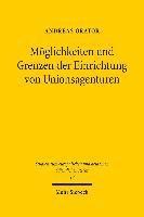 Möglichkeiten und Grenzen der Einrichtung von Unionsagenturen
