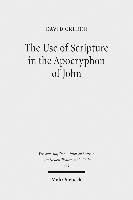 bokomslag The Use of Scripture in the Apocryphon of John