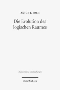 bokomslag Die Evolution des logischen Raumes