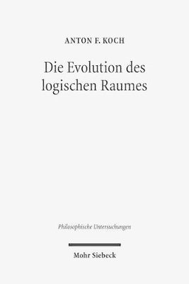 bokomslag Die Evolution des logischen Raumes