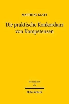 bokomslag Die praktische Konkordanz von Kompetenzen