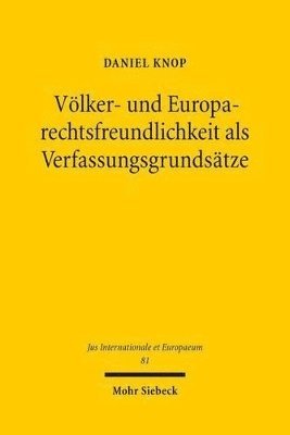 bokomslag Vlker- und Europarechtsfreundlichkeit als Verfassungsgrundstze