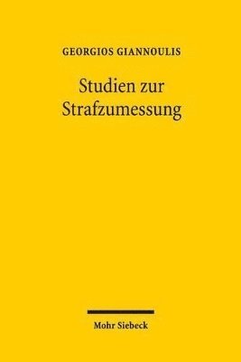 bokomslag Studien zur Strafzumessung