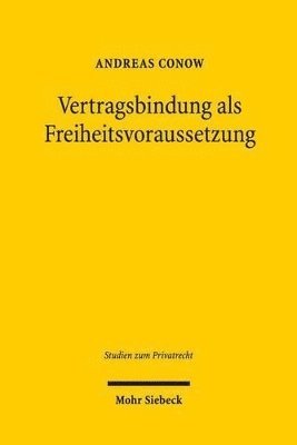 bokomslag Vertragsbindung als Freiheitsvoraussetzung