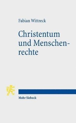 bokomslag Christentum und Menschenrechte