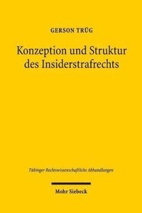 bokomslag Konzeption und Struktur des Insiderstrafrechts