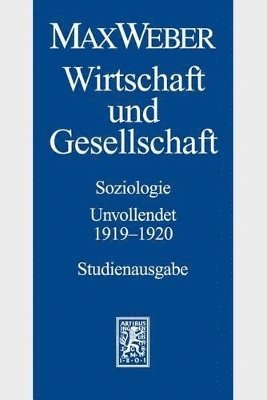 Max Weber, Knut Borchardt, Edith Hanke, Wolfgang Schluchter - Max Weber-Studienausgabe, Häftad