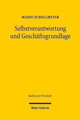 bokomslag Selbstverantwortung und Geschftsgrundlage
