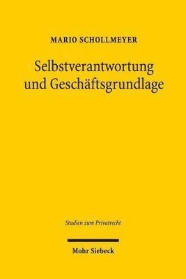 bokomslag Selbstverantwortung und Geschftsgrundlage