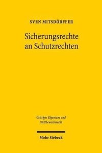 bokomslag Sicherungsrechte an Schutzrechten