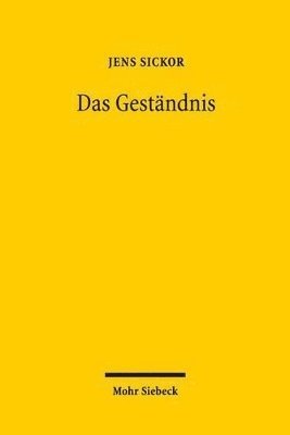 Jens Andreas Sickor - Das Geständnis, Inbunden