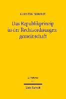 Karsten Nowrot - Das Republikprinzip in der Rechtsordnungengemeinschaft, Inbunden