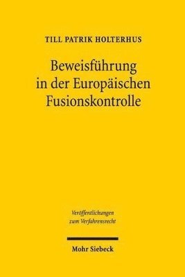 bokomslag Beweisfhrung in der Europischen Fusionskontrolle