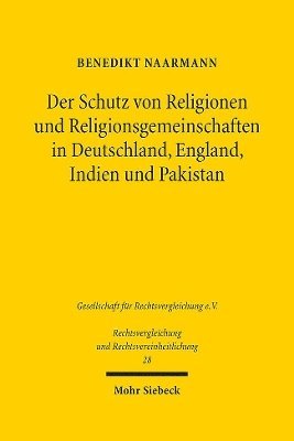 Der Schutz von Religionen und Religionsgemeinschaften in Deutschland, England, Indien und Pakistan 1