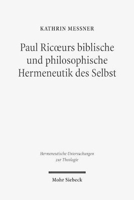 bokomslag Paul Ricoeurs biblische und philosophische Hermeneutik des Selbst
