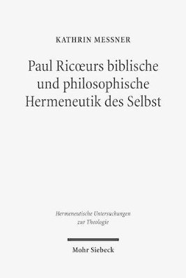 bokomslag Paul Ricoeurs biblische und philosophische Hermeneutik des Selbst