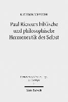 Paul Ricoeurs biblische und philosophische Hermeneutik des Selbst 1