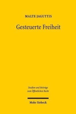 Malte Jaguttis - Gesteuerte Freiheit, Häftad