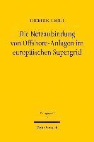 bokomslag Die Netzanbindung von Offshore-Anlagen im europischen Supergrid