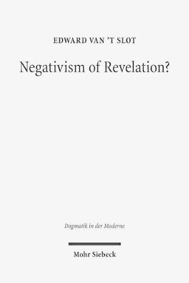 Edward van 't Slot - Negativism of Revelation?, Häftad