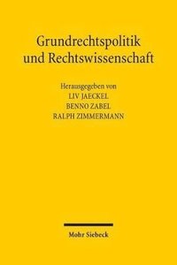 bokomslag Grundrechtspolitik und Rechtswissenschaft