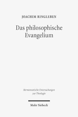 Joachim Ringleben - Das philosophische Evangelium, Inbunden
