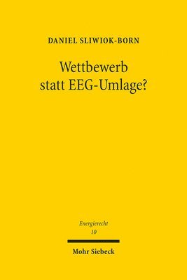 Daniel Sliwiok-Born - Wettbewerb statt EEG-Umlage?, Häftad
