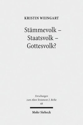 Stämmevolk - Staatsvolk - Gottesvolk?