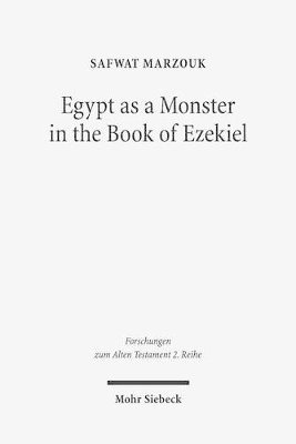 Egypt as a Monster in the Book of Ezekiel 1