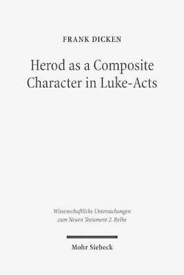 bokomslag Herod as a Composite Character in Luke-Acts