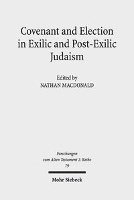 bokomslag Covenant and Election in Exilic and Post-Exilic Judaism