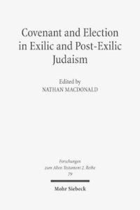 bokomslag Covenant and Election in Exilic and Post-Exilic Judaism