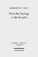 bokomslag From the Sayings to the Gospels