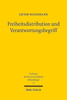 bokomslag Freiheitsdistribution und Verantwortungsbegriff