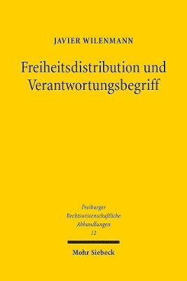 bokomslag Freiheitsdistribution und Verantwortungsbegriff