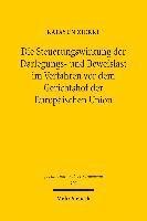 Die Steuerungswirkung der Darlegungs- und Beweislast im Verfahren vor dem Gerichtshof der Europischen Union 1