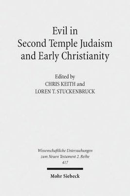 bokomslag Evil in Second Temple Judaism and Early Christianity