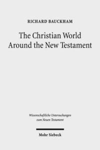 bokomslag The Christian World Around the New Testament