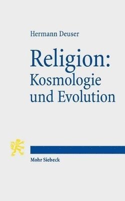 bokomslag Religion: Kosmologie und Evolution