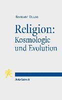 Hermann Deuser - Religion: Kosmologie und Evolution, Häftad
