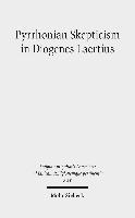 bokomslag Pyrrhonian Skepticism in Diogenes Laertius